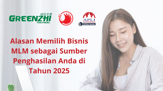 Alasan Memilih Bisnis MLM sebagai Sumber Penghasilan Anda di Tahun 2025