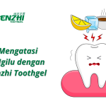 Cara Mengatasi Gigi Ngilu dengan Greenzhi Toothgel